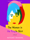 Cover image for The Woman in the Purple Skirt